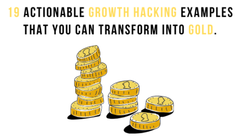 19 growth hacking examples that you can copy-paste