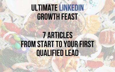 Ultimate LinkedIn Growth Week – 7 Articles for B2B Lead Generation