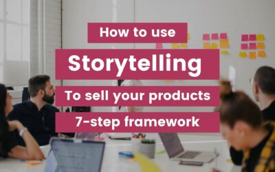 Brand storytelling: How to sell more with the proven 7-step framework.